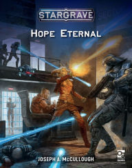 Title: Stargrave: Hope Eternal, Author: Joseph A. McCullough