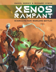 Title: Xenos Rampant: Science Fiction Wargame Battles, Author: Daniel Mersey
