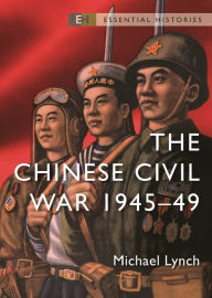 Free audio books to download for ipod The Chinese Civil War: 1945-49 9781472853141  (English literature)