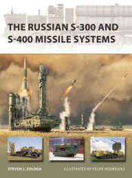 Download e book from google The Russian S-300 and S-400 Missile Systems English version