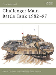 Title: Challenger Main Battle Tank 1982-97, Author: Simon Dunstan