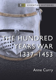 Title: The Hundred Years War: 1337-1453, Author: Anne Curry