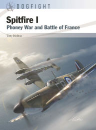 Ebooks mobile download Spitfire I: Phoney War and Battle of France English version