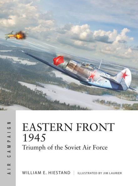 Eastern Front 1945: Triumph of the Soviet Air Force