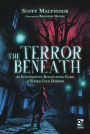 The Terror Beneath: An Investigative Roleplaying Game of Weird Folk Horror