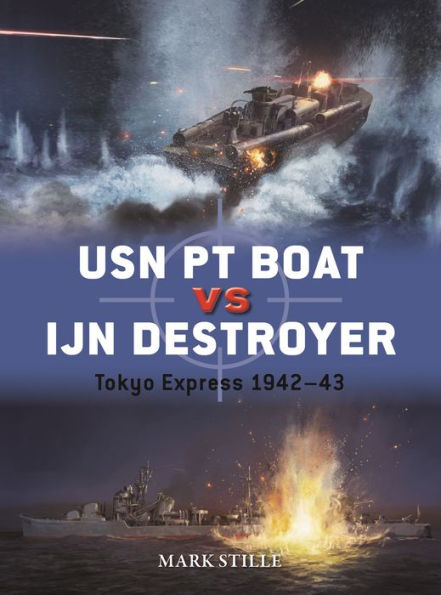 USN PT Boat vs IJN Destroyer: Tokyo Express 1942-43