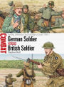 German Soldier vs British Soldier: Spring Offensive and Hundred Days 1918