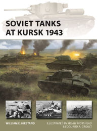 Free downloadable new books Soviet Tanks at Kursk 1943 in English 9781472861443