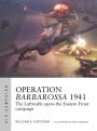 Operation Barbarossa 1941: The Luftwaffe opens the Eastern Front campaign