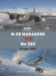 E book pdf free download B-26 Marauder vs Me 262: Europe 1945