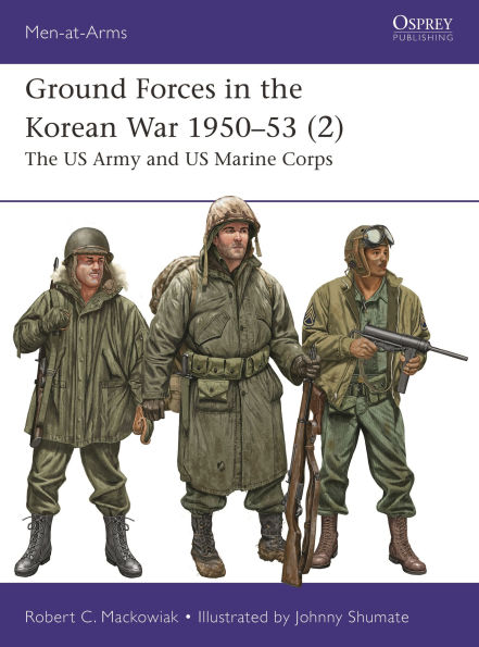 Ground Forces The Korean War 1950-53 (2): US Army and Marine Corps