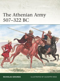 Free e book downloads The Athenian Army 507-322 BC by Nicholas Sekunda, Giuseppe Rava