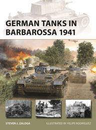 Title: German Tanks in Barbarossa 1941, Author: Steven J. Zaloga