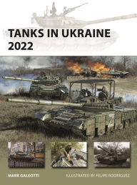 Title: Tanks in Ukraine 2022, Author: Mark Galeotti