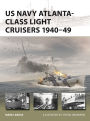 US Navy Atlanta-class Light Cruisers 1940-49