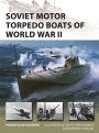 Soviet Motor Torpedo Boats of World War II: Tupolev's aircraft-inspired fast attack craft