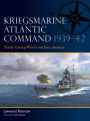 Kriegsmarine Atlantic Command 1939-42: Naval Group West's surface menace