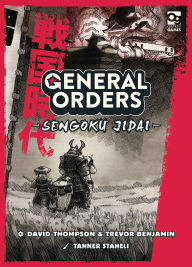 Title: General Orders: Sengoku Jidai, Author: David Thompson
