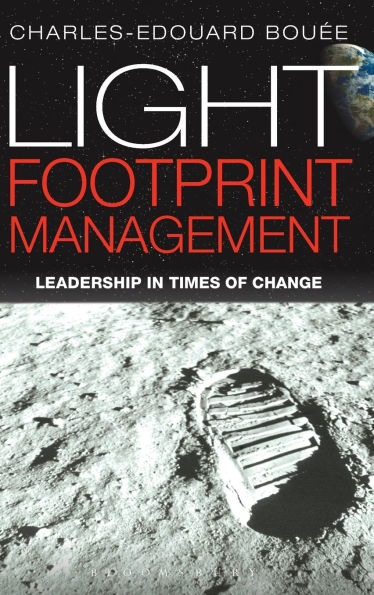 Light Footprint Management: Leadership in Times of Change