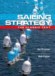 Title: Sailing Strategy: Wind and Current, Author: Ian Proctor