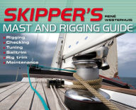 Title: Skipper's Mast and Rigging Guide, Author: Rene Westerhuis
