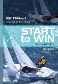 Title: Start to Win: The Classic Text, Author: Eric Twiname