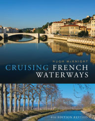 Title: Cruising French Waterways, Author: Hugh McKnight