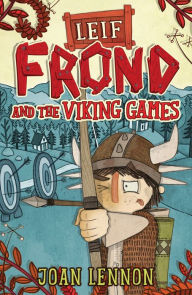 Title: Leif Frond and the Viking Games, Author: Joan Lennon