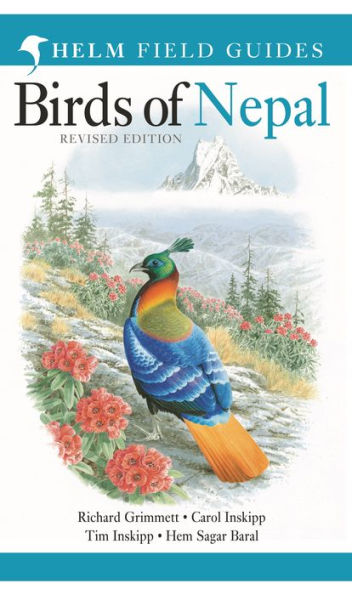 Birds of Nepal: Second Edition by Richard Grimmett, Carol Inskipp, Tim ...