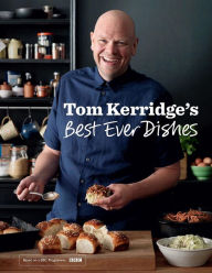 Title: Tom Kerridge's Best Ever Dishes: 0ver 100 beautifully crafted classic recipes, Author: Tom Kerridge