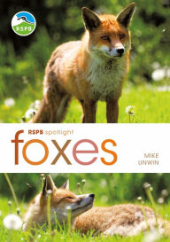 Title: RSPB Spotlight: Foxes, Author: Mike Unwin