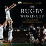 The Rugby World Cup: The Definitive Photographic History