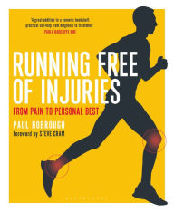Title: Running Free of Injuries: From Pain to Personal Best, Author: Paul Hobrough