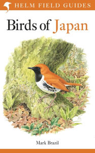 Title: Field Guide to the Birds of Japan, Author: Mark Brazil
