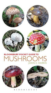 Title: Pocket Guide to Mushrooms, Author: John C. Harris