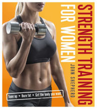 Title: Strength Training for Women, Author: John Shepherd