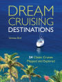 Dream Cruising Destinations: 24 Classic Cruises Mapped and Explored