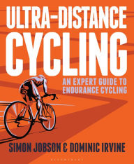Title: Ultra-Distance Cycling: An Expert Guide to Endurance Cycling, Author: Simon Jobson