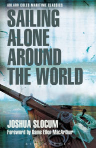 Title: Sailing Alone Around the World (Adlard Coles Maritime Classics), Author: Joshua Slocum