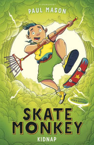 Title: Skate Monkey: Kidnap, Author: Paul Mason