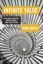 Infinite Value: Accelerating Profitable Growth Through Value-based Selling