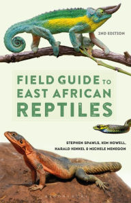 Title: Field Guide to East African Reptiles, Author: Steve Spawls