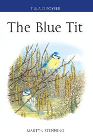 Title: The Blue Tit, Author: Martyn Stenning