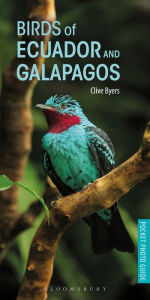 Title: Birds of Ecuador and Galapagos, Author: Clive Byers