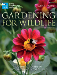 Title: RSPB Gardening for Wildlife: New edition, Author: Adrian Thomas