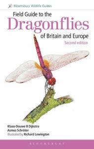Title: Field Guide to the Dragonflies of Britain and Europe: 2nd edition, Author: K-D Dijkstra
