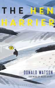 Title: The Hen Harrier, Author: Donald Watson