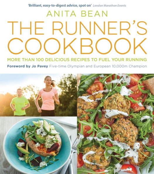 The Runner's Cookbook: More than 100 delicious recipes to fuel your running