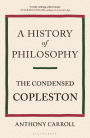 A History of Philosophy: The Condensed Copleston