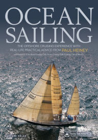 Title: Ocean Sailing: The Offshore Cruising Experience with Real-life Practical Advice, Author: Paul Heiney